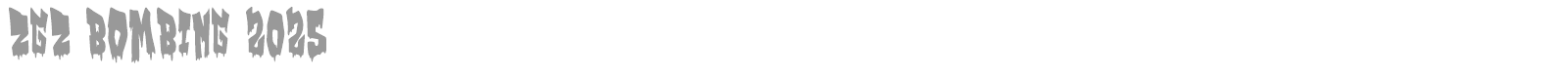 Zgz Bombing 2025 font preview